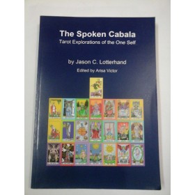 The Spoken Cabala (Cabala vorbita) - Jason C. Lotterhand